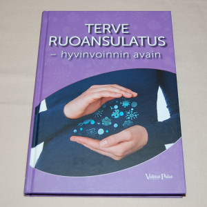 Terve ruoansulatus - hyvinvoinnin avain
